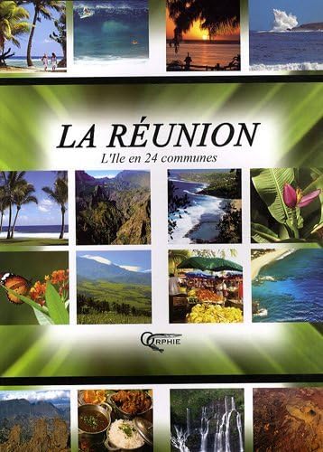Beispielbild fr La Runion : L'le En 24 Communes zum Verkauf von RECYCLIVRE