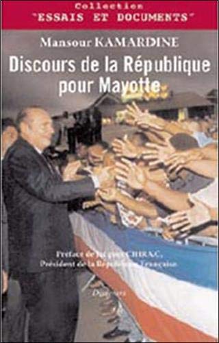 Beispielbild fr Discours de la Rpublique pour Mayotte zum Verkauf von Ammareal