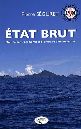 Beispielbild fr Etat brut : Montpellier - Les Cara zum Verkauf von Blindpig Books