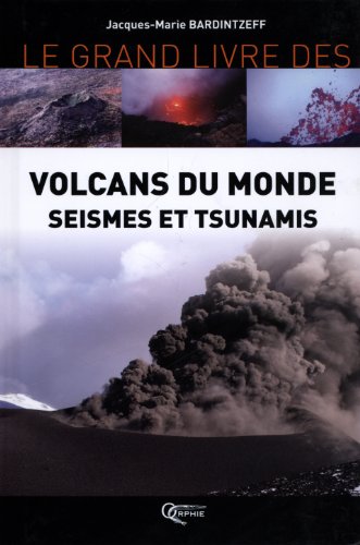 9782877635516: Volcans du monde: Sismes et tsunamis