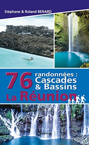 9782877636322: 76 RANDONNEES LA REUNION CASCADES ET