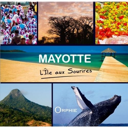 Stock image for Mayotte : L'le Aux Sourires for sale by RECYCLIVRE