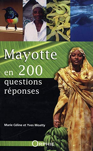 Beispielbild fr Mayotte en 200 questions-rponses zum Verkauf von medimops