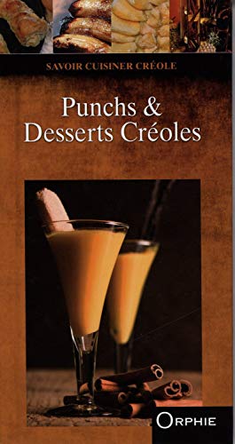 Beispielbild fr Punchs & desserts cr oles zum Verkauf von WorldofBooks