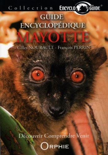 Beispielbild fr Guide encyclopdique de Mayotte zum Verkauf von Ammareal