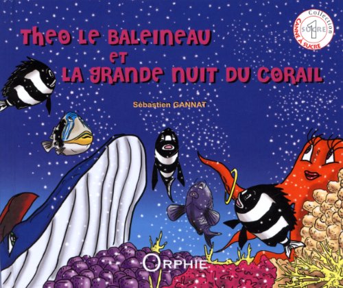 Beispielbild fr Tho le baleineau et la grande nuit du corail zum Verkauf von Librairie Th  la page