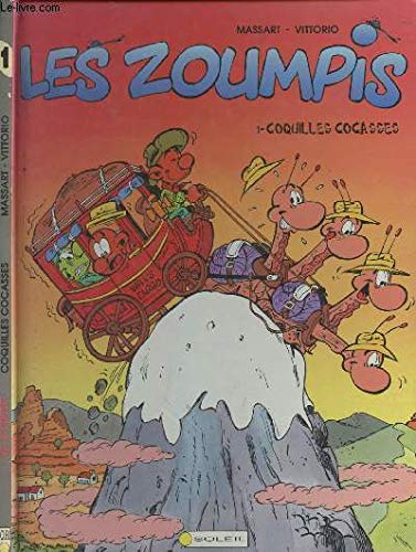 Beispielbild fr Les Zoumpis, TOME 1 : Coquilles cocasses. zum Verkauf von Ammareal