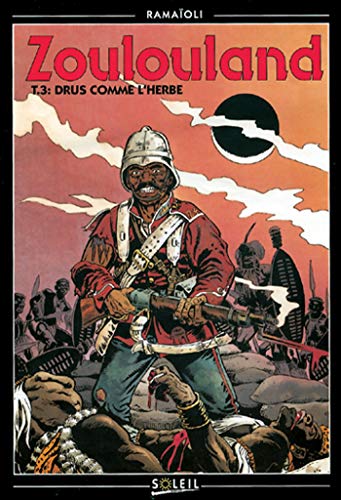 9782877640541: Zoulouland, tome 3. Drus comme l'herbe