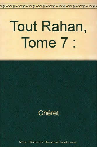 Stock image for Tout rahan t07 for sale by medimops