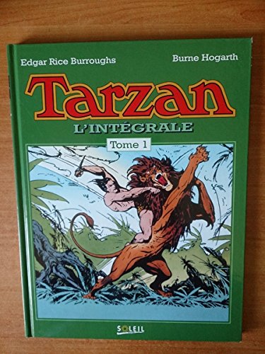 Imagen de archivo de Tarzan l'intgrale, Hogarth, tome 1 a la venta por Les Kiosques