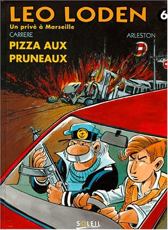 Stock image for Lo Loden, Tome 6 : Pizza aux Pruneaux for sale by Ammareal