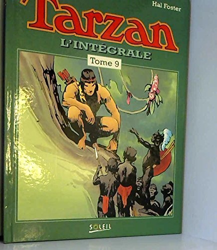 Imagen de archivo de TARZAN, L'INTEGRALE. Tome 9 a la venta por ma petite librairie