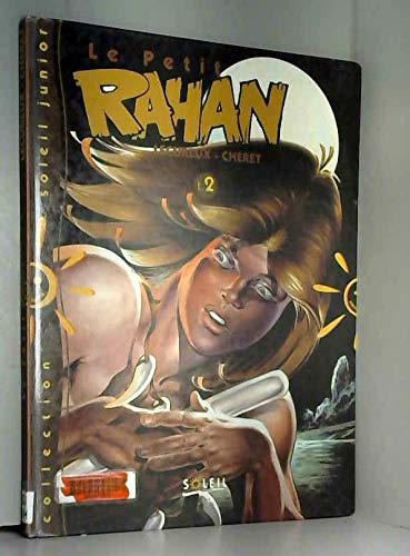 Stock image for LE PETIT RAHAN. Tome 2 for sale by medimops