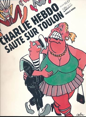 Imagen de archivo de Charlie hebdo saute sur Toulon a la venta por Green Street Books