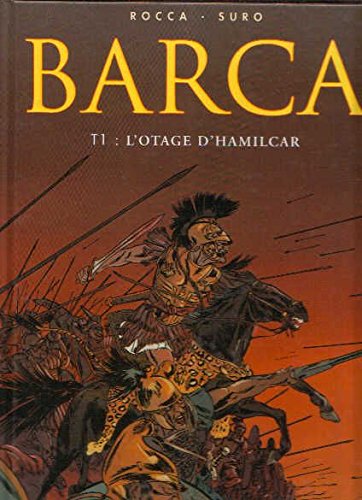 Imagen de archivo de Barca. Vol. 1. L'otage D'hamilcar a la venta por RECYCLIVRE