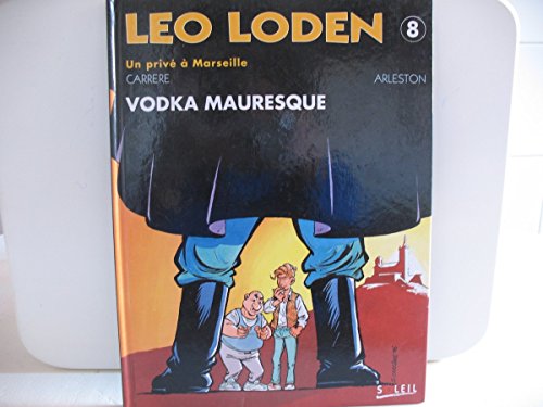 Stock image for Lo Loden. Vol. 8. Vodka Mauresque for sale by RECYCLIVRE