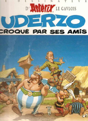 Beispielbild fr Uderzo croqu par ses amis zum Verkauf von Ammareal