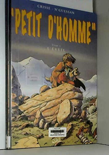 Stock image for Petit D'homme. Vol. 1. L'veil for sale by RECYCLIVRE