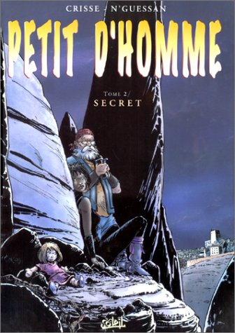 Stock image for Petit D'homme. Vol. 2. Secrets for sale by RECYCLIVRE