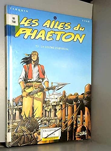 Beispielbild fr Les Ailes du Phaeton, tome 3 : la colere d'Abyssaal zum Verkauf von Ammareal