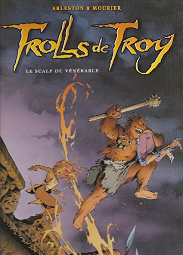 Imagen de archivo de Trolls de Troy, tome 2 : Le scalp du vnrable a la venta por Ammareal