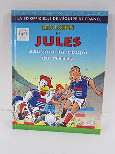 Beispielbild fr Lo Loden et Jules sauvent la Coupe du Monde zum Verkauf von medimops