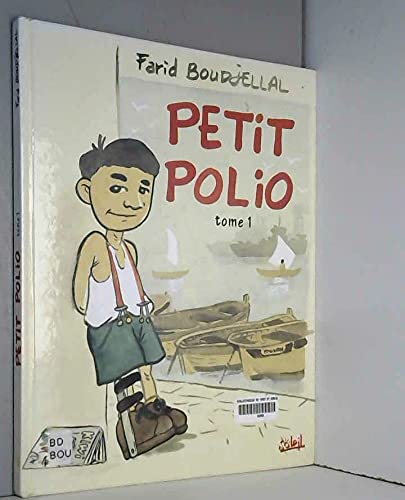 Beispielbild fr Petit Polio, tome 1 zum Verkauf von Ammareal