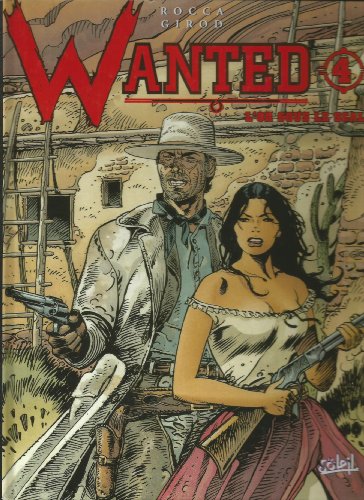 Beispielbild fr Wanted, tome 4 : L'or sous le scalp zum Verkauf von medimops