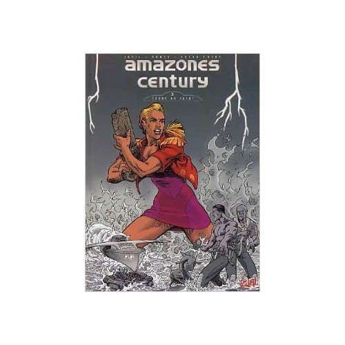 Beispielbild fr Amazones century, tome 2. Terre de salut zum Verkauf von Ammareal