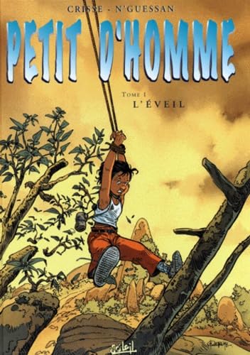 Beispielbild fr Petit d'homme, tome 1 : L'Eveil zum Verkauf von Ammareal