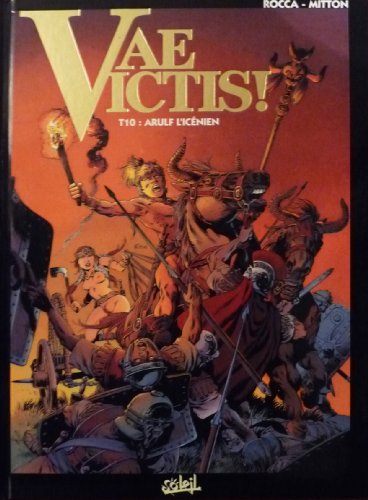 Imagen de archivo de Vae Victis, tome 10 : Arulf l'Icnien a la venta por medimops