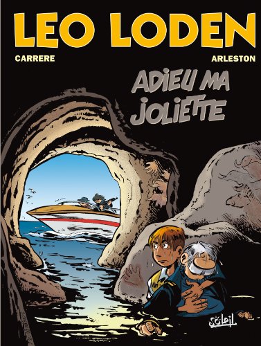 Stock image for Lo Loden, Tome 3 : Adieu ma Joliette for sale by Revaluation Books