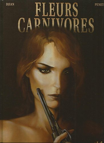 Beispielbild fr Fleurs carnivores Tome 1 : Pass dcompos Penet, Rgis et Djian, Jean-Blaise zum Verkauf von Au bon livre