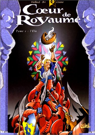 Stock image for Coeur de royaume, tome 1: l'Elu for sale by Ammareal