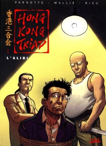 Imagen de archivo de Hong Kong Triad, tome 1: Dalibi a la venta por Ammareal