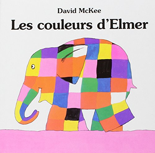 Beispielbild fr COULEURS D'ELMER (LES) zum Verkauf von Librairie La Canopee. Inc.