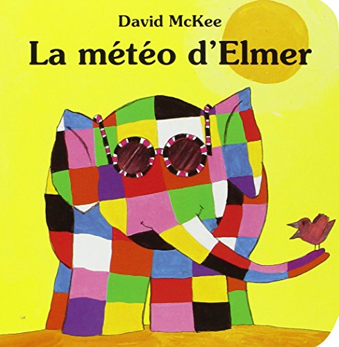 Beispielbild fr La M�t�o d'Elmer zum Verkauf von Wonder Book