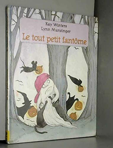 Tout petit fantome (Le) (9782877672511) by Munsinger Lynn