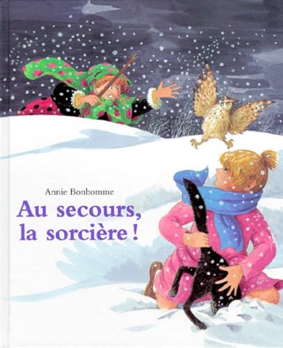 au secours la sorciere (9782877672603) by Bonhomme Annie, Annie