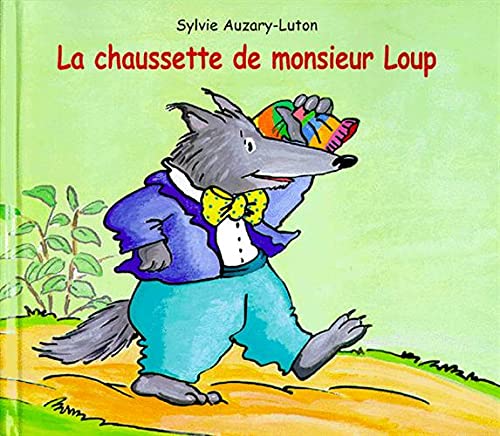 Imagen de archivo de La chaussette de monsieur Loup a la venta por Ammareal