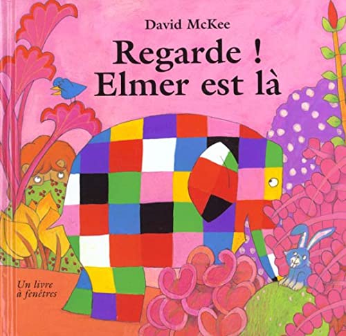 Beispielbild fr Regarde! elmer est la zum Verkauf von Revaluation Books