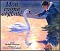 Beispielbild fr Le Cygne Argent zum Verkauf von RECYCLIVRE