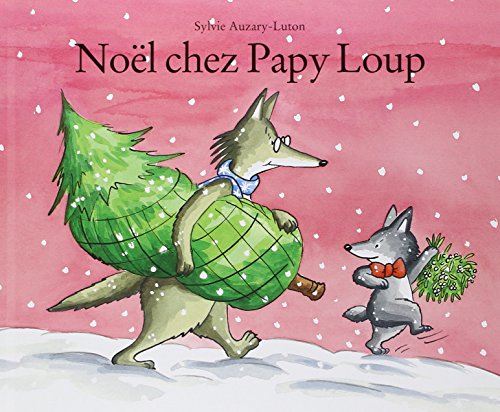 Beispielbild fr Nol chez papy-loup zum Verkauf von Ammareal