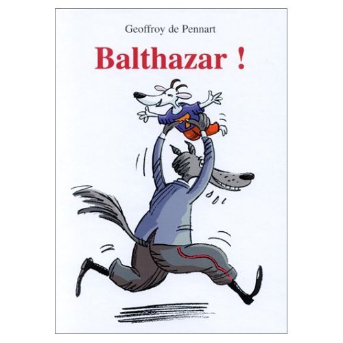 9782877673396: Balthazar !