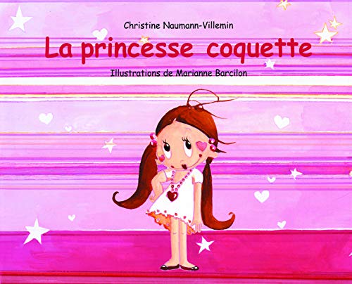 Stock image for LA PRINCESSE COQUETTE for sale by HPB-Ruby