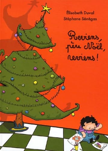 reviens pere noel reviens (9782877674003) by SÃ©nÃ©gas StÃ©phane