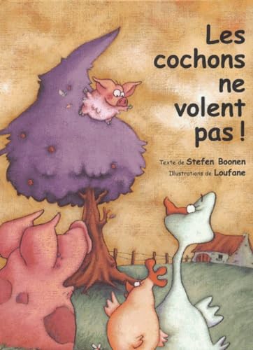 Beispielbild fr Les cochons ne volent pas ! zum Verkauf von Ammareal