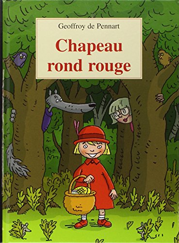 Imagen de archivo de Chapeau rond rouge (Le) (KALEIDOSCOPE) (French Edition) a la venta por SecondSale