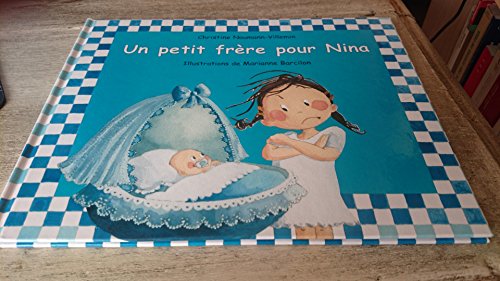 Beispielbild fr UN PETIT FRERE POUR NINA zum Verkauf von WorldofBooks