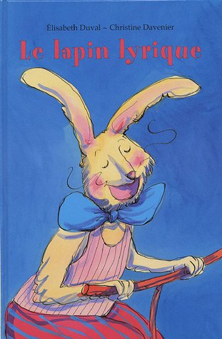 Imagen de archivo de Le lapin lyrique a la venta por Ammareal